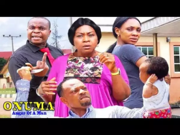 Onuma (Anger Of A Man) Season 2 - 2019 Igbo Movie